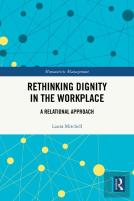 Rethinking Dignity In The Workplace