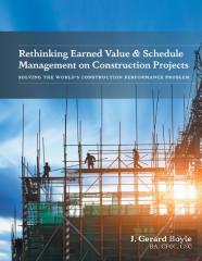 Rethinking Earned Value & Schedule Management On Construction Projects