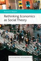 Rethinking Economics As Social Theory