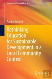 Rethinking Education For Sustainable Development In A Local Community Context