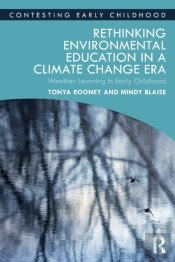 Rethinking Environmental Education In A Climate Change Era