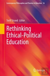 Rethinking Ethical-Political Education