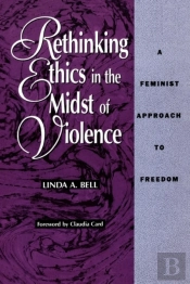 Rethinking Ethics In The Midst Of Violence