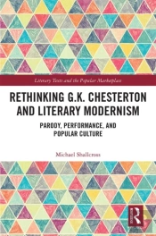 Rethinking G.K. Chesterton And Literary Modernism