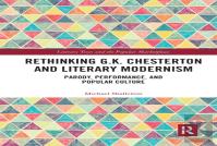 Rethinking G.K. Chesterton And Literary Modernism