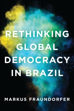 Bertrand.pt - Rethinking Global Democracy In Brazil