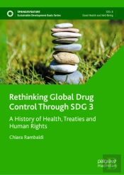 Rethinking Global Drug Control Through Sdg 3