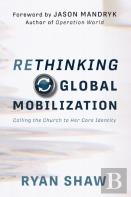 Rethinking Global Mobilization