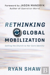 Rethinking Global Mobilization