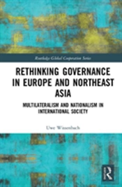Rethinking Governance In Europe And Northeast Asia