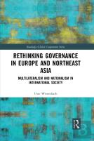 Rethinking Governance In Europe And Northeast Asia
