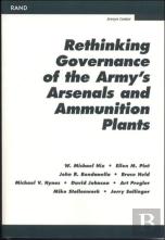 Rethinking Governance Of The Army'S Arsenals And Ammunition Plants