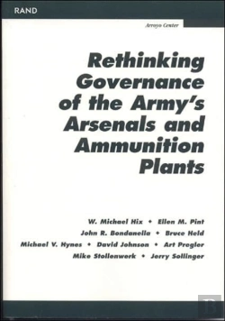 Bertrand.pt - Rethinking Governance Of The Army'S Arsenals And Ammunition Plants