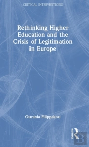 Rethinking Higher Education And The Crisis Of Legitimation In Europe