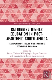Rethinking Higher Education In Post-Apartheid South Africa