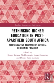 Rethinking Higher Education In Post-Apartheid South Africa