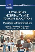 Rethinking Hospitality And Tourism Education
