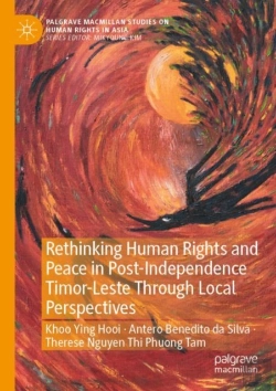 Bertrand.pt - Rethinking Human Rights And Peace In Post-Independence Timor-Leste Through Local Perspectives
