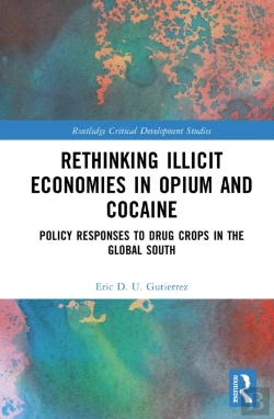 Bertrand.pt - Rethinking Illicit Economies In Opium And Cocaine