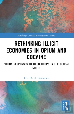 Bertrand.pt - Rethinking Illicit Economies In Opium And Cocaine