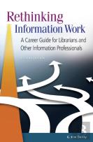 Rethinking Information Work