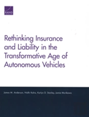 Rethinking Insurance And Liability In The Transformative Age Of Autonomous Vehicles