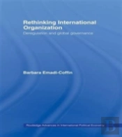 Rethinking International Organisation