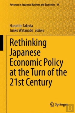Bertrand.pt - Rethinking Japanese Economic Policy At The Turn Of The 21st Century