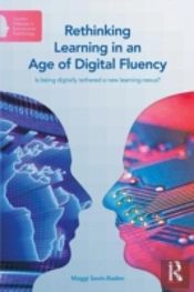 Rethinking Learning In An Age Of Digital Fluency