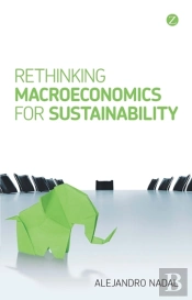 Rethinking Macroeconomics For Sustainability