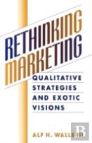 Rethinking Marketing