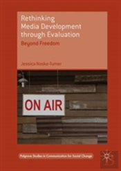 Rethinking Media Development Through Evaluation