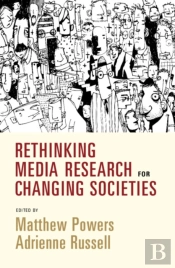 Rethinking Media Research For Changing Societies