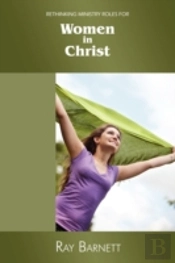 Rethinking Ministry Roles For Women In C