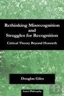 Rethinking Misrecognition And Struggles For Recognition