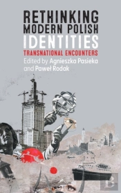 Rethinking Modern Polish Identities
