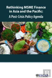 Rethinking Msme Finance In Asia And The
