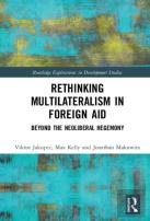 Rethinking Multilateralism In Foreign Aid