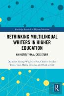 Rethinking Multilingual Writers In Higher Education