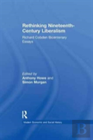 Rethinking Nineteenth-Century Liberalism