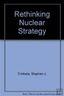 Bertrand.pt - Rethinking Nuclear Strategy