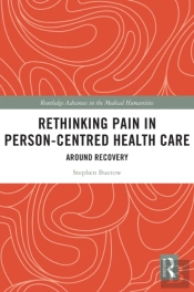 Rethinking Pain In Person-Centred Health Care