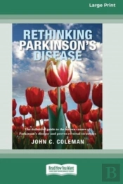 Rethinking Parkinson'S Disease