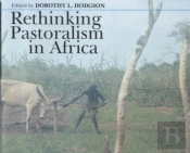 Rethinking Pastoralism In Africa