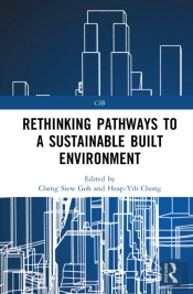 Rethinking Pathways To A Sustainable Built Environment