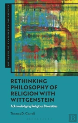 Bertrand.pt - Rethinking Philosophy Of Religion With Wittgenstein