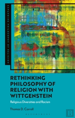 Bertrand.pt - Rethinking Philosophy Of Religion With Wittgenstein