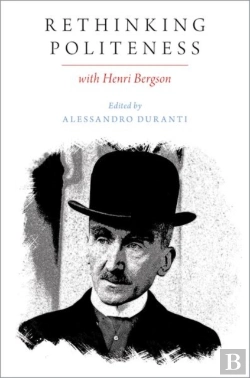 Bertrand.pt - Rethinking Politeness With Henri Bergson