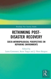 Rethinking Post-Disaster Recovery