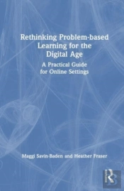 Rethinking Problem-Based Learning For The Digital Age